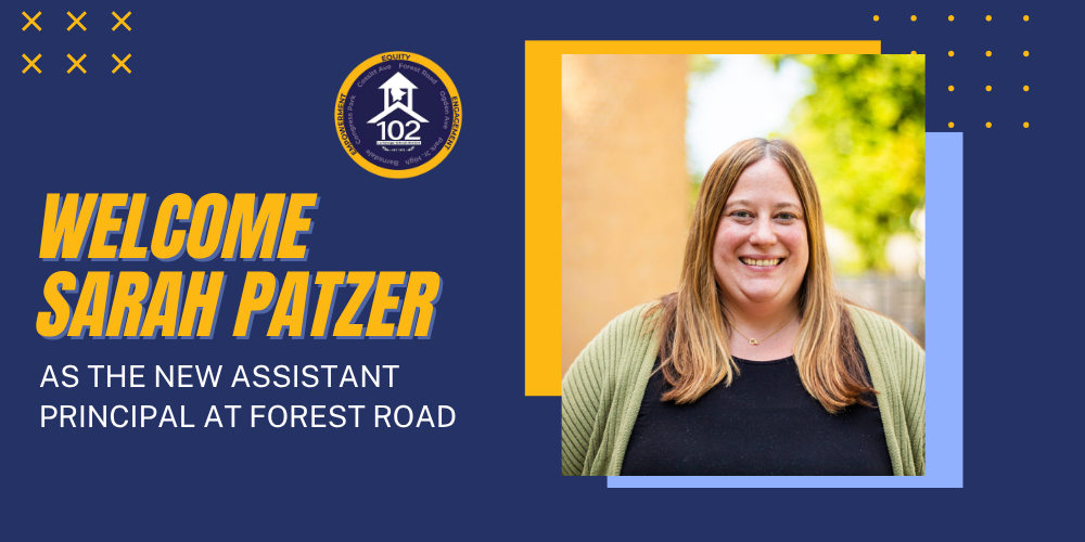 welcome Sarah Patzer as the new assistant principal at forest road