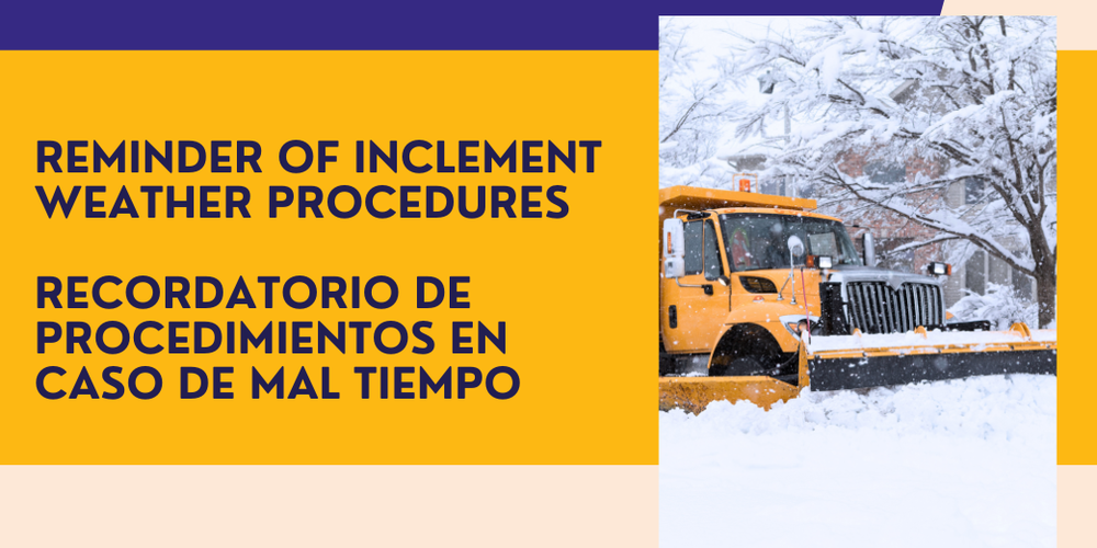 Reminder of Inclement Weather Procedures