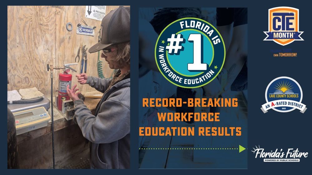 student working with wood. WOrding says Florida is #1 in Workforce Education. Record-breaking Workforce Education Results. CTE Month, LCS and FLorida's Future logos