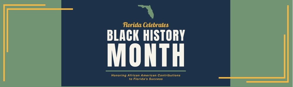 Florida celebrates Black History Month, honoring African American contributions to Florida's success