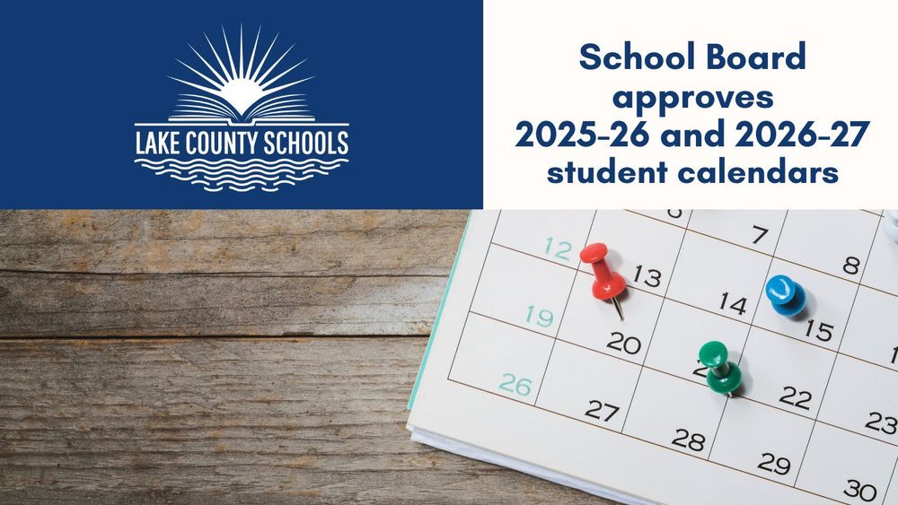 School Board approves 2025-26 and 2026-27 student calendars