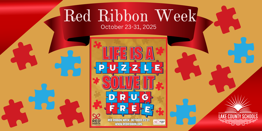 Puzzle pieces and wording that says Red Ribbon Week, October 23-31, 2025, Life is a Puzzle, Solve It Drug Free.