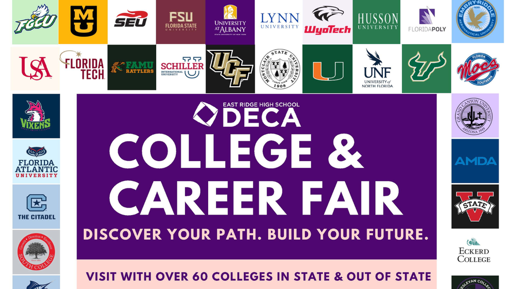 College logos with wording that says "East Ridge High School DECA College & Career Fair. Discover Your Path. Build Your Future. Visit with over 60 colleges in state and out of state"