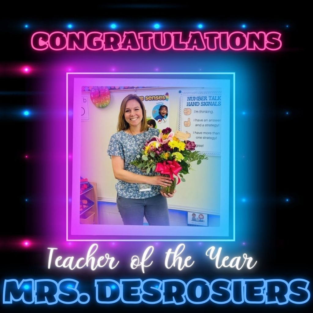 Mrs. Desrosiers, Teacher of the Year
