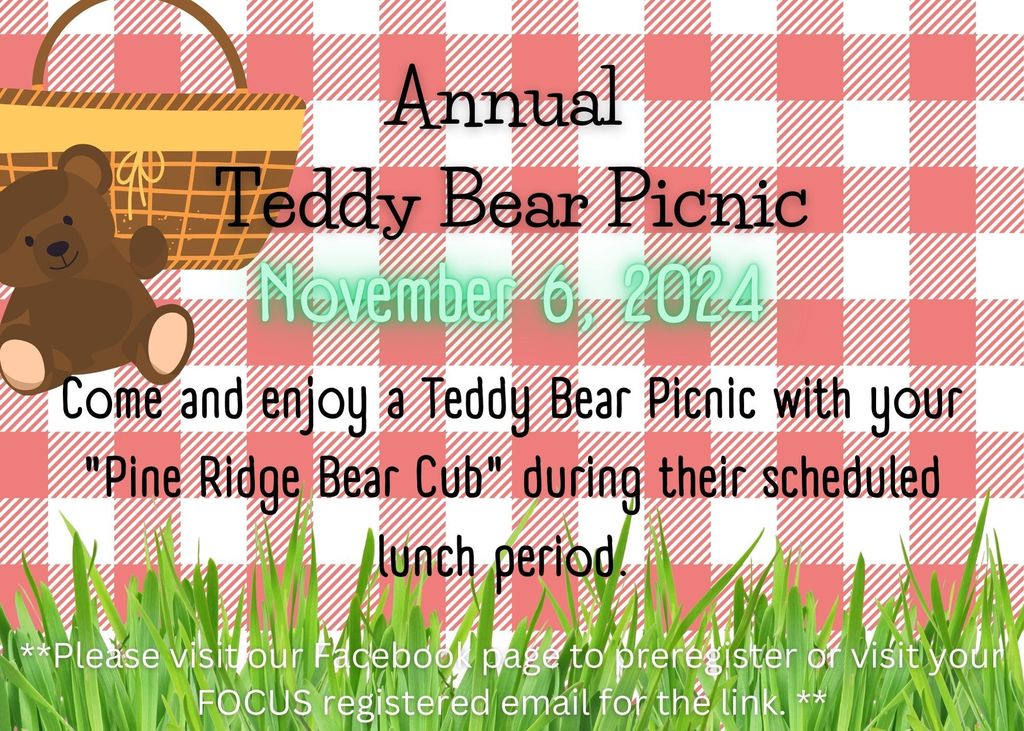 Annual Teddy Bear Picnic is Novemeber 6th. To register for the picnic, please check your Focus email account or Facebook for the link.