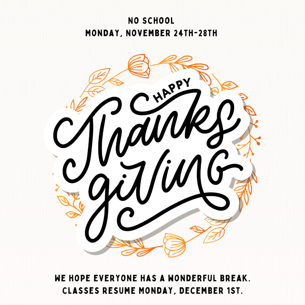 Thanksgiving Break Information