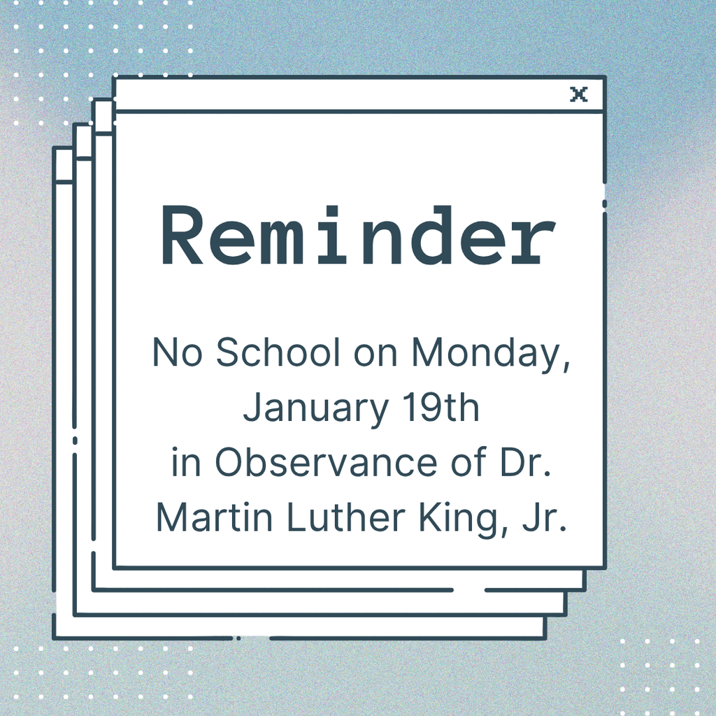 No School- MLK Day