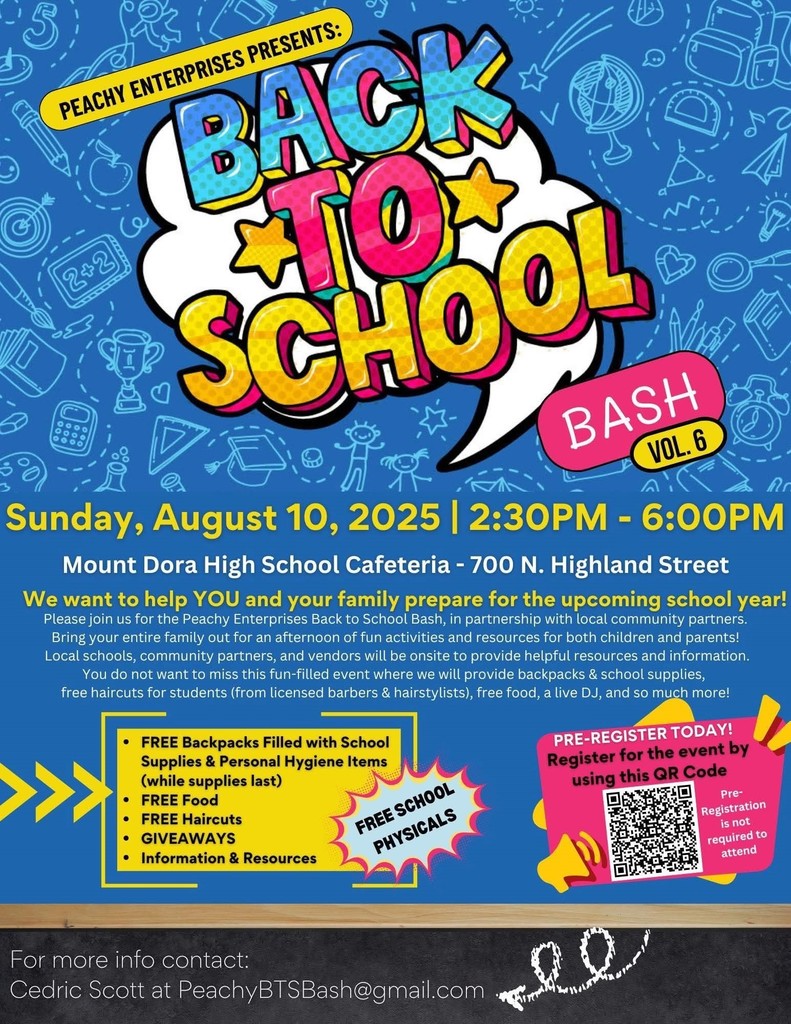 Peachy Enterprises Presents: Back-to-School Bash volume 6, Sunday, August 10, 2025, 2:30 p.m. to 6 p.m. Mount Dora High School cafeteria, 700 N. Highland Street