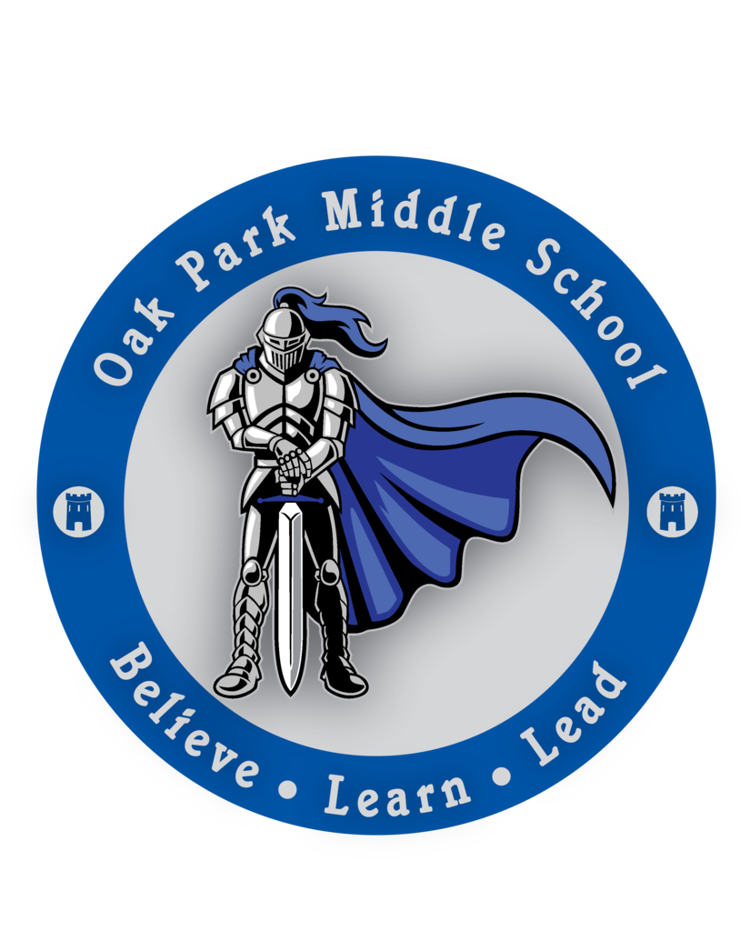 Oak Park Middle School. Believe, Learn, Lead.