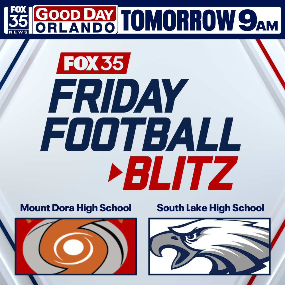 Fox35 Good Day Orlando tomorrow 9 a.m.  Friday Football Blitz, Mount Dora High School, South Lake High School. Both school logos are pictured. 