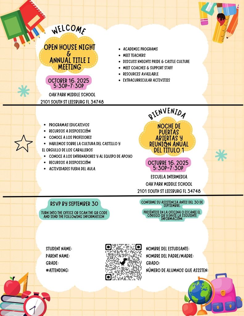 Welcome. Open House & Title 1 Night. October 16, 2025, 5:30 - 7:30 pm. Oak Park Middle School. Bienvenida. Jornada de Puertas Abiertas y Noche de Titulo 1. Octubre 16, 2025. 5:30-7:30 pm. 