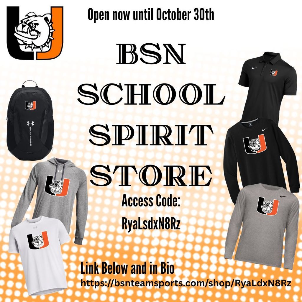 "Flyer for Umatilla High School BSN Spirit Store. Text reads: 'Open now until October 30th. BSN School Spirit Store. Access Code: RyaLsdxN8Rz. Link below and in bio: https://bsnteamsports.com/shop/RyaLdxN8Rz .' The flyer shows spirit wear items with the bulldog and U logo, including a black Under Armour backpack, a gray hoodie, white T-shirt, black crewneck sweatshirt, gray long-sleeve, and black polo shirt. Background has an orange and white dotted design."