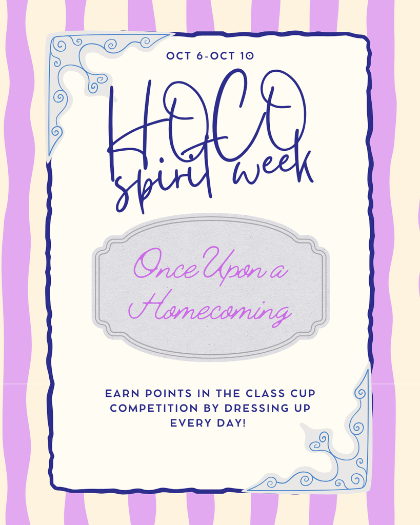 "Poster announcing 'HOCO Spirit Week: Once Upon a Homecoming' from October 6-10, encouraging students to earn points in the Class Cup Competition by dressing up every day."