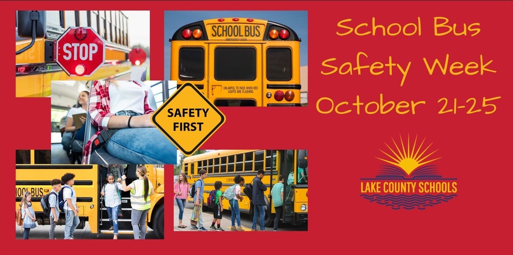 Pictures of school buses, children boarding and people seated with seatbelts. Wording says, "School Bus Safety Week October 21-25."