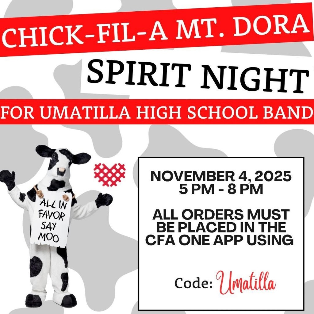 Flyer for Chick-fil-A Mt. Dora Spirit Night supporting the Umatilla High School Band. It features the Chick-fil-A cow mascot wearing a sign that says “All in favor say moo.” The text reads: “Chick-fil-A Mt. Dora Spirit Night for Umatilla High School Band. November 4, 2025, 5 PM – 8 PM. All orders must be placed in the CFA One app using code: Umatilla.” The background has a gray and white cow-print pattern with a small red heart design.