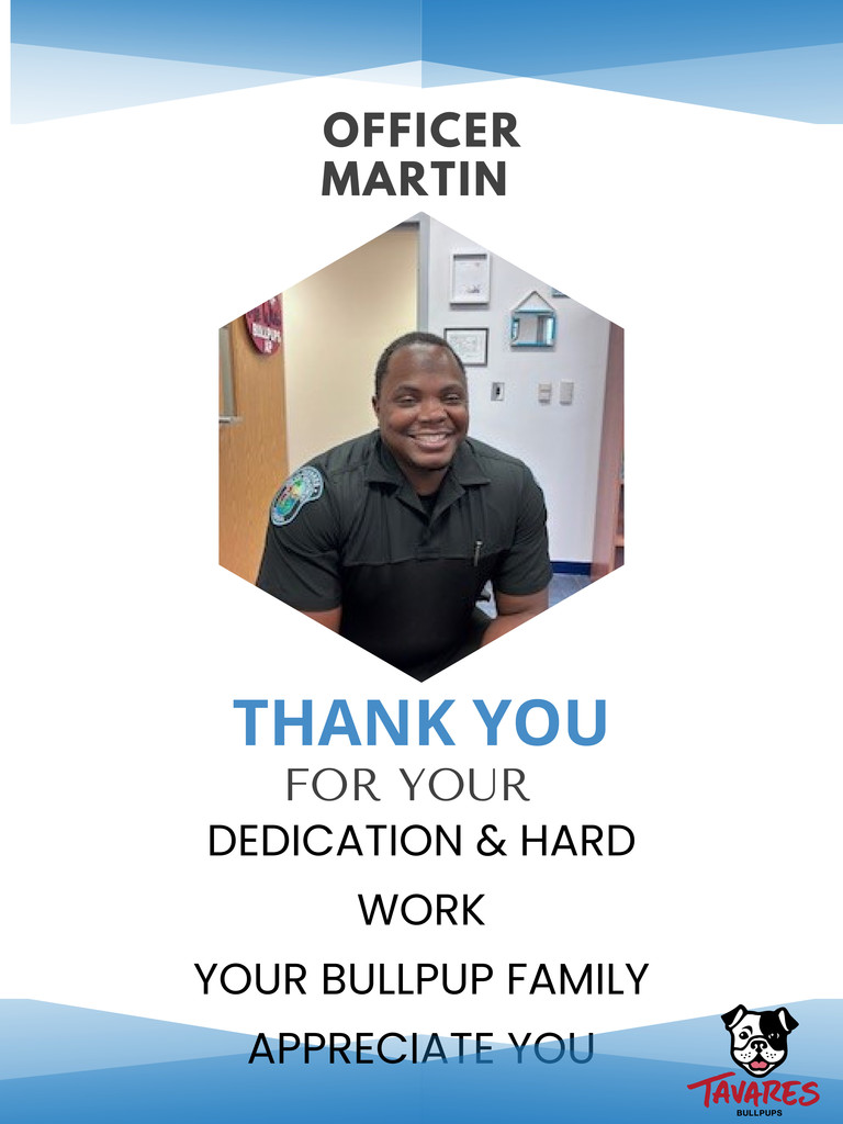 Officer Martin - Law Enforcement Appreciation 
