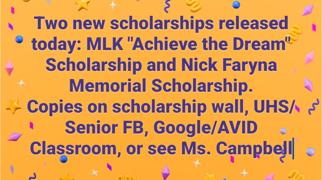 Scholarship opportunities for UHS seniors.