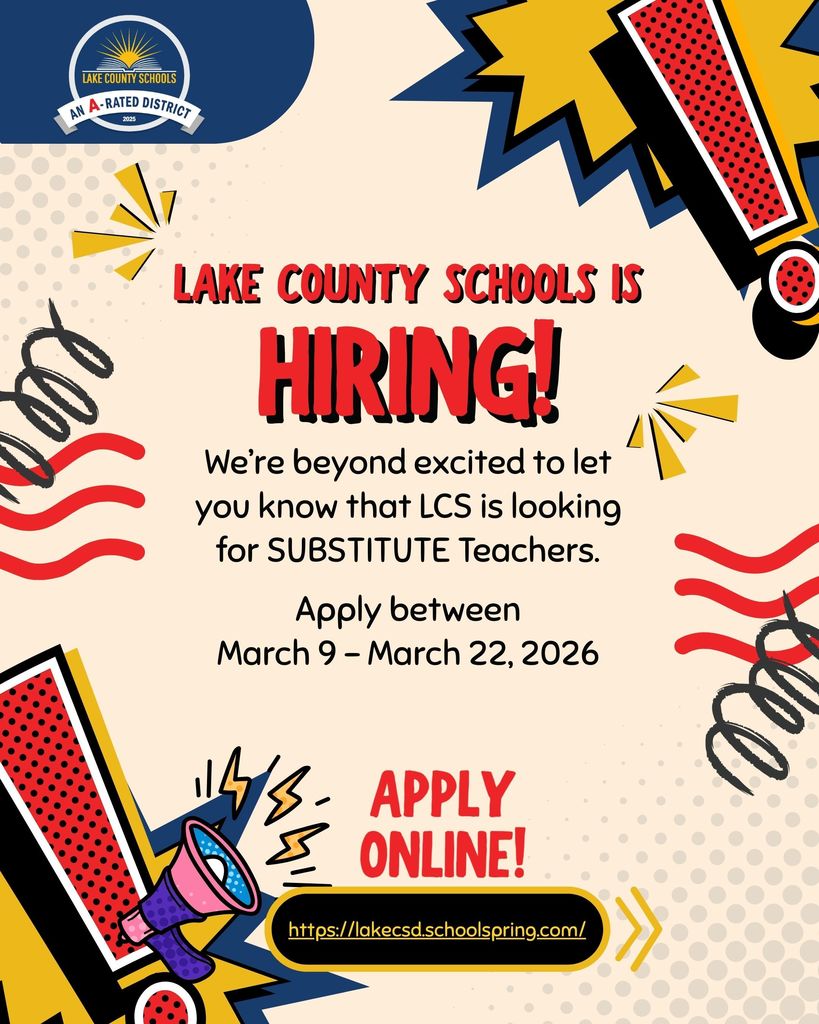 We’re beyond excited to let you know that LCS is looking for SUBSTITUTE Teachers. HIRING! Apply online! Lake county Schools is Apply between March 9 - March 22, 2026 https://lakecsd.schoolspring.com/