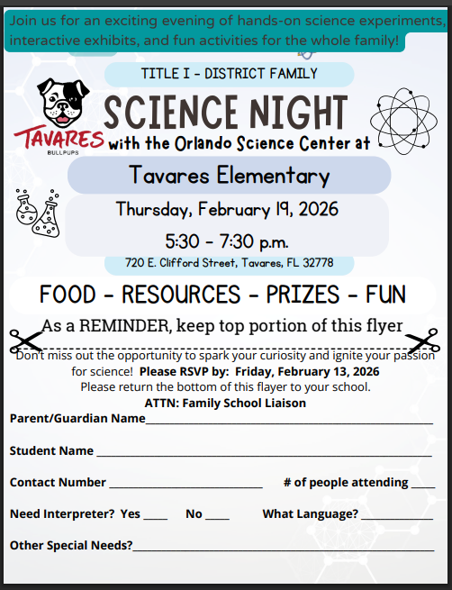 flyer inviting families to Science Night, presented by Orlando Science Center.  Dinner from Chick-Fil-A is provided for families that RSVP, no later than Friday, Feb. 13, 2026.  Science Night will be held on Thursday, Feb. 19, 2026 from 5:30pm-7:30pm.