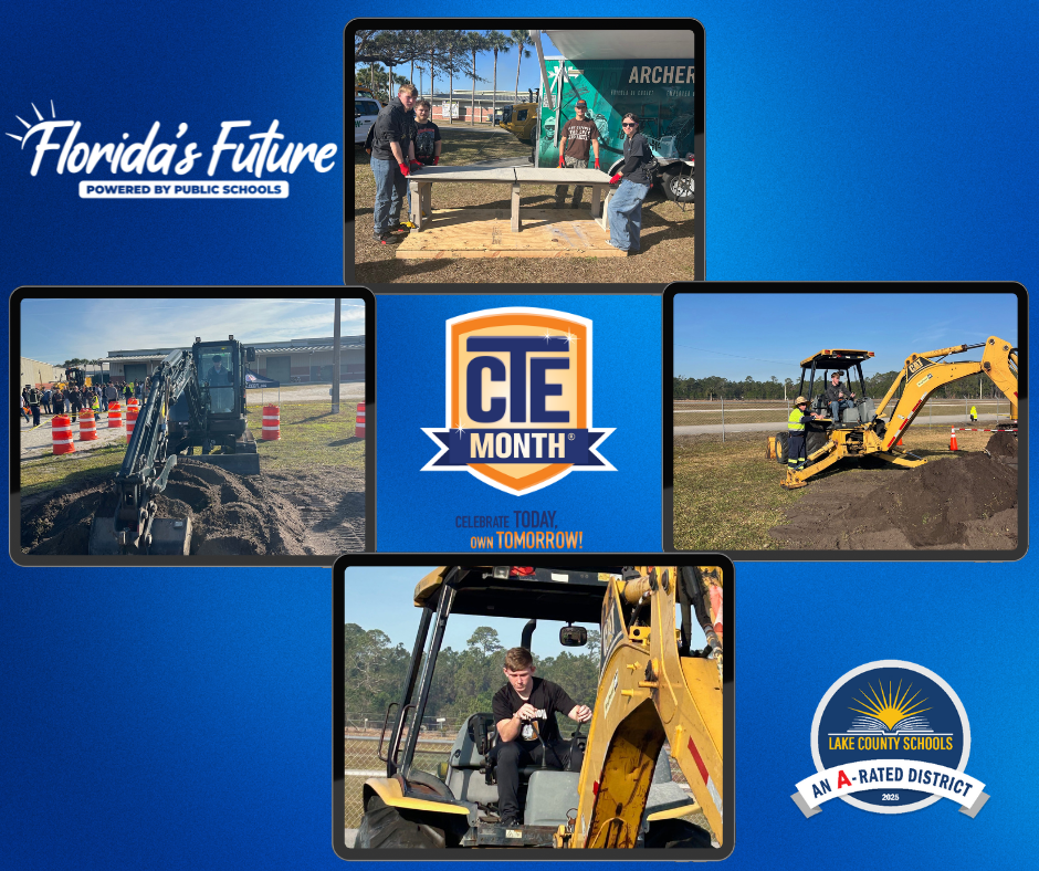 Photos of students on bull dozers with CTE Month logo, LCS logo and Florida' Future logo