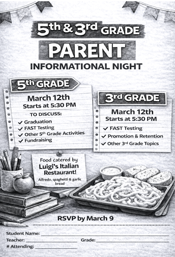 flyer promoting parent informational night for all 3rd and 5th graders.  Topics to be discussed will be FAST testing, promotion criteria, retentions, end-of-year activities and more.  The meeting will be held in the cafeteria at Tavares Elementary School at 5:30pm.  Dinner is provided by Luigi's Italian Restaurant in Eustis.