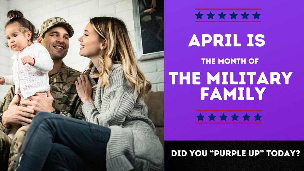 April is the month of the military family. Did you purple up today?