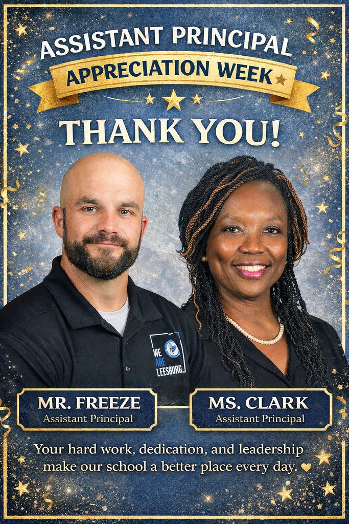 A blue and gold themed appreciation graphic celebrating Assistant Principal Appreciation Week. The image features two professional portraits: Mr. Freeze on the left and Ms. Clark on the right, both wearing black collared shirts. Decorative gold stars and confetti surround the design. Text reads “Assistant Principal Appreciation Week” and “Thank You!” Beneath their names and titles, a message reads: “Your hard work, dedication, and leadership make our school a better place every day.”