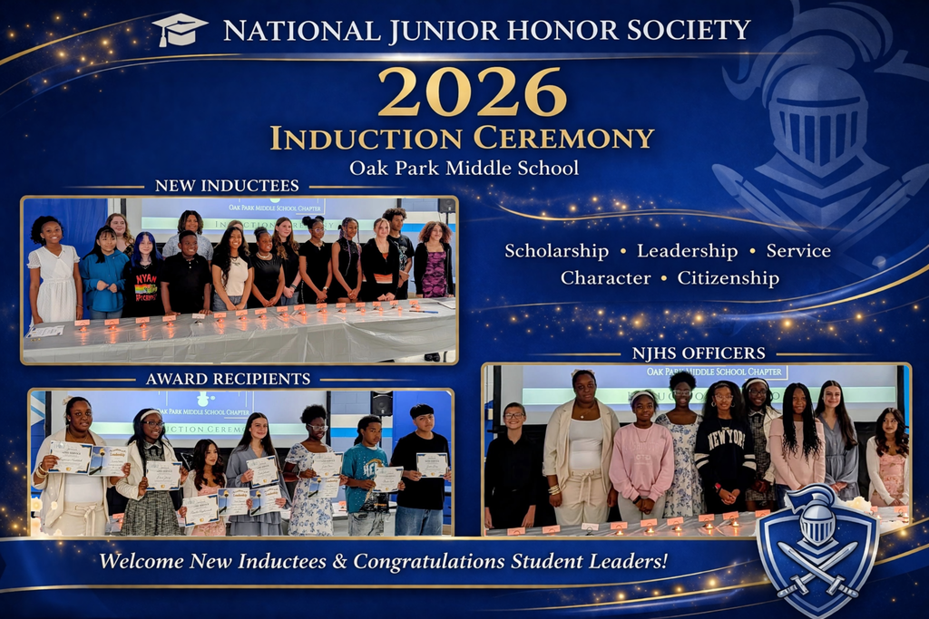 A blue and gold themed graphic celebrates Oak Park Middle School’s 2026 National Junior Honor Society Induction Ceremony. The image includes three labeled photo sections: new inductees standing behind a table with lit candles, award recipients holding certificates, and current and future NJHS officers posing together. Text highlights the values of scholarship, leadership, service, character, and citizenship, along with a congratulatory message for students.