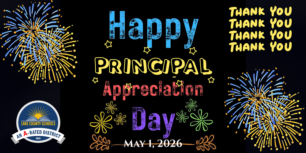 Happy Principal Appreciation Day, May 1,  2026. Thank you. With fireworks illustrations in the background and the LCS logo in bottom left corner
