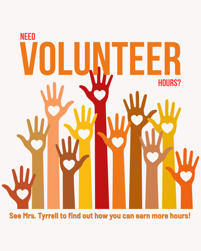 Flyer announcing that volunteer hours are avaiable.