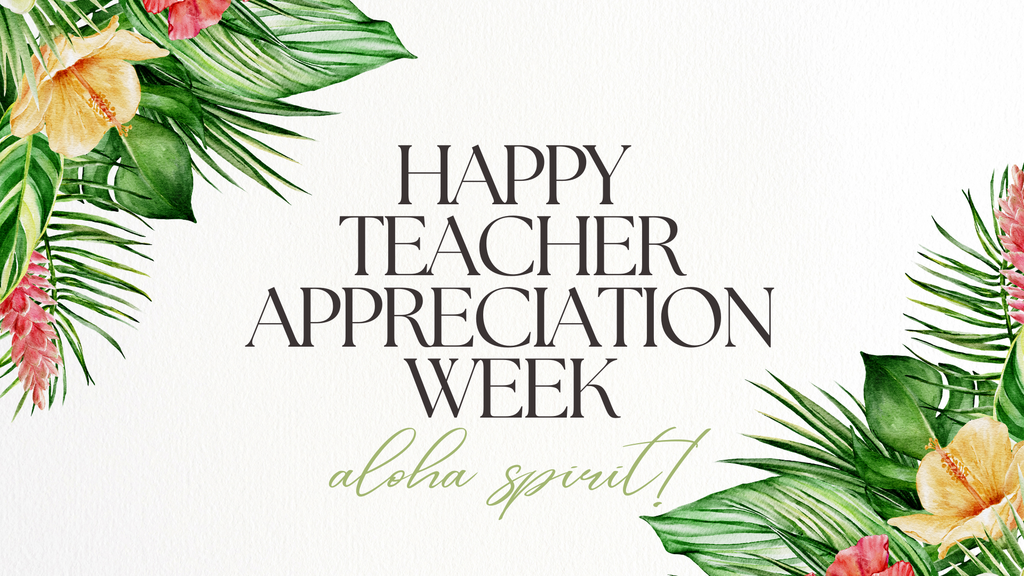 Teacher Appreciation Week