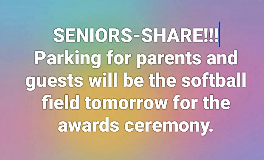 Parking information for the Seniors Awards Ceremony
