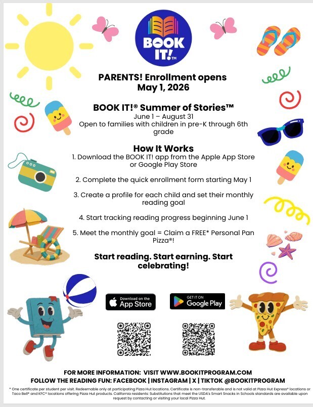 Summer Reading Challenge:  Book It!  June 1st-Aug. 31st  Download the Book It app.  Sign up, read books, meet the goal and earn free pizza. 