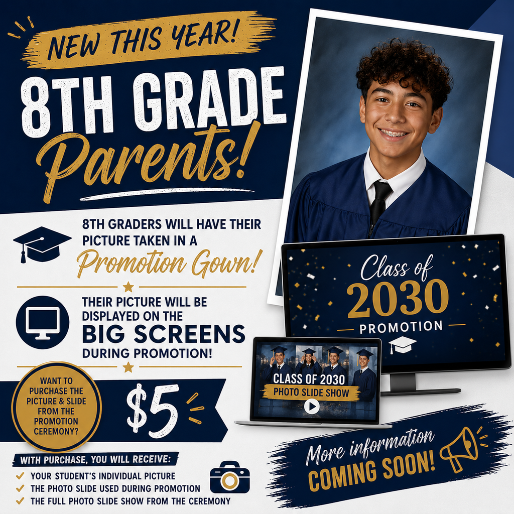 A square navy blue, gold, and white promotional graphic for Oak Park Middle School’s 8th grade promotion ceremony. The graphic features a smiling student wearing a blue promotion gown, along with text announcing that 8th graders will have their picture taken in a promotional gown and displayed on the big screens during promotion. It advertises a $5 package that includes the student’s individual picture, the promotion slide used during the ceremony, and the full promotion photo slideshow. The graphic includes “Class of 2030” displays, graduation-themed icons, and the phrase “More Information Coming Soon!”