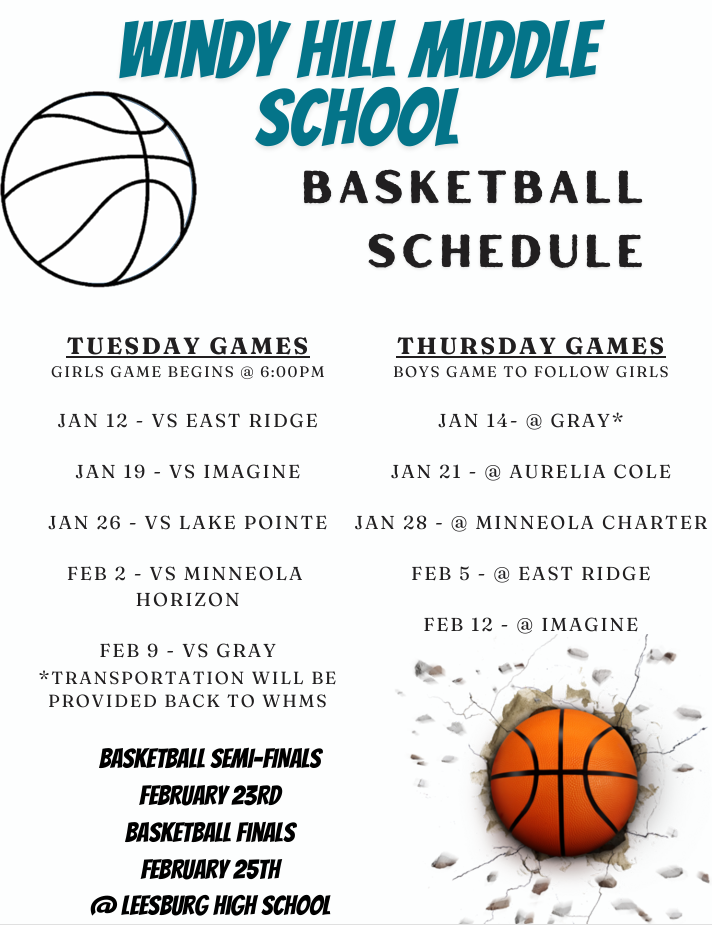 WHMS Basketball schedule- games will be Tuesday and Thursday beginning  January 12 and ending Feb. 12, Boys games will be at 6:00pm and girls games will follow.  