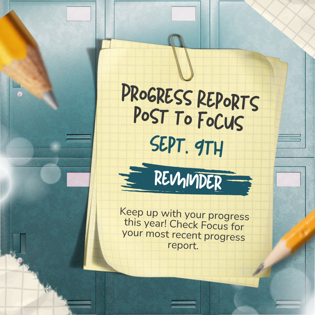 Yellow paper with a reminder about progress reports due on September 9th is attached to a locker.