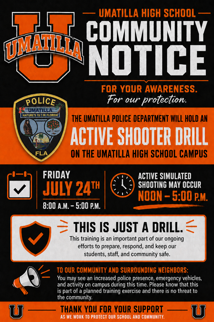 A community notice about an active shooter drill at Umatilla High School. Scheduled for July 24th from 8 AM to 5 PM.