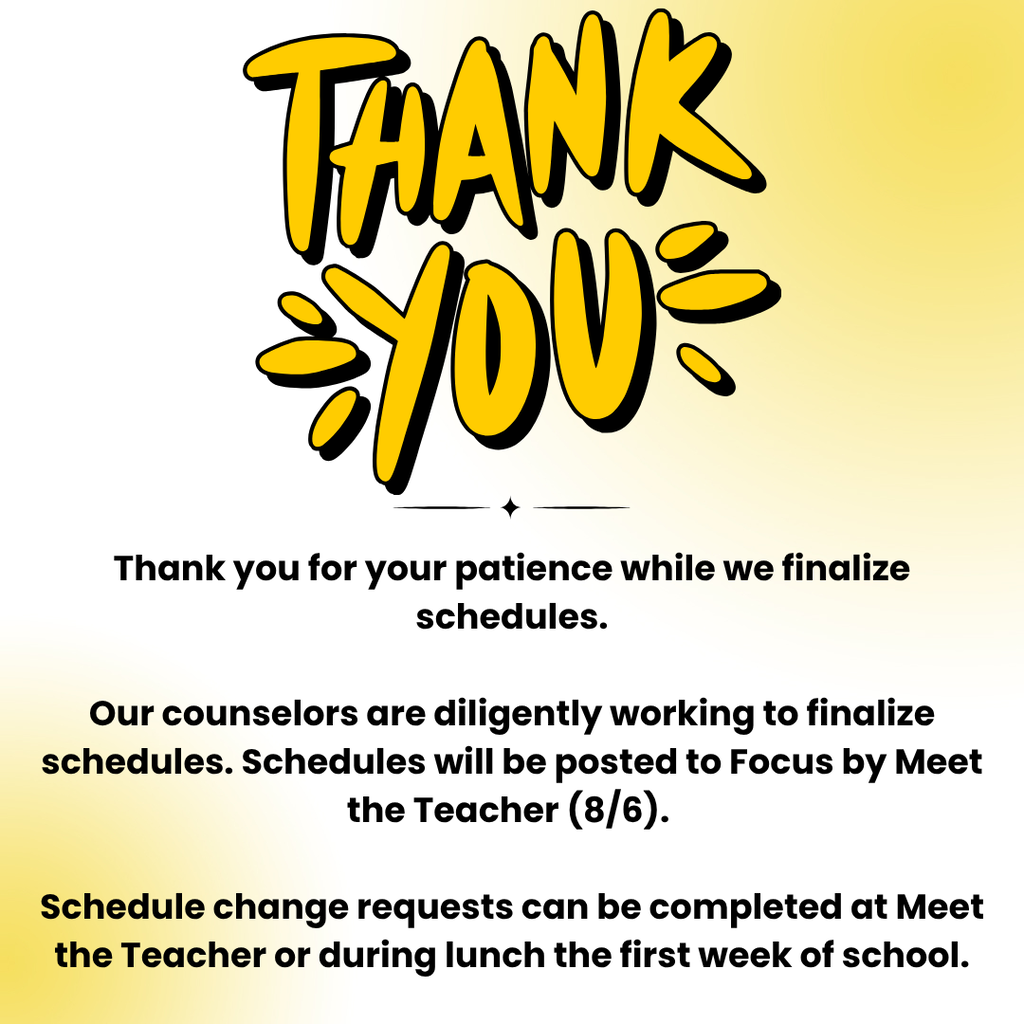 Bold yellow text on a white background reads "THANK YOU" with a message thanking for patience. Counselors are working on finalizing schedules.
