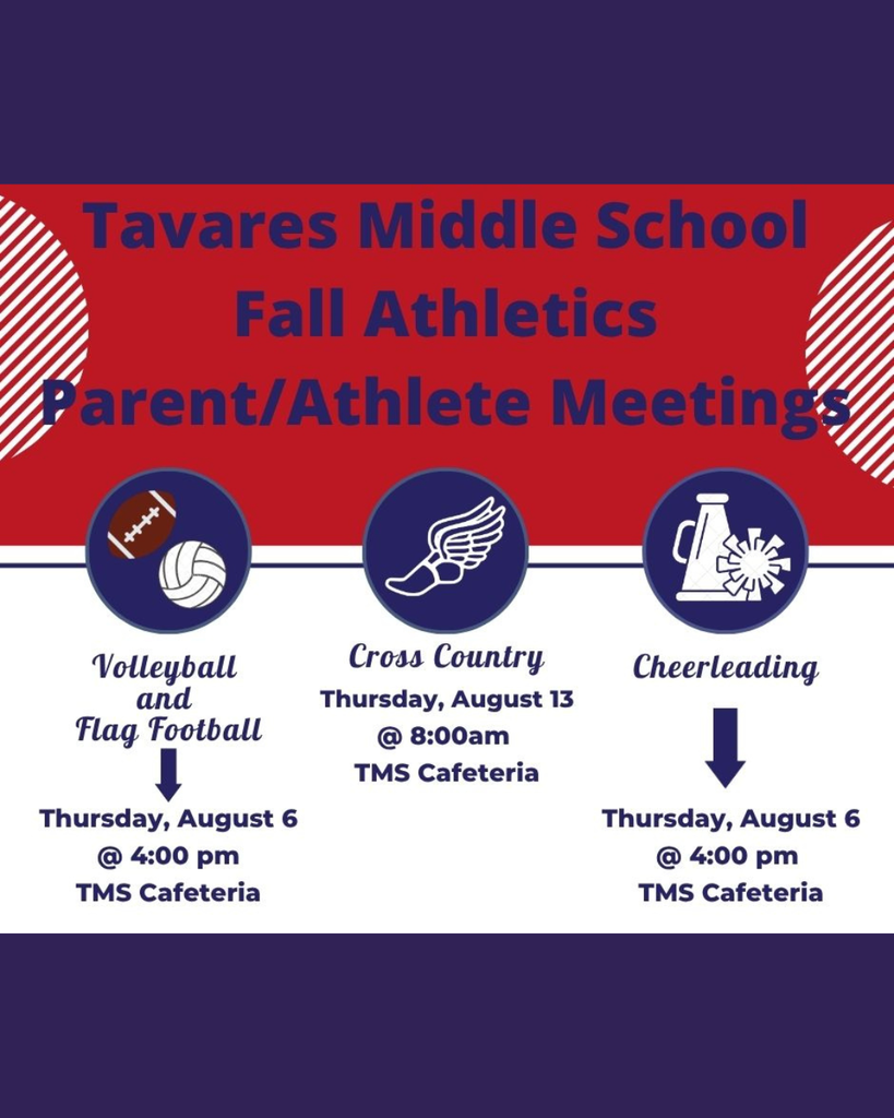 A banner with red and white stripes features text and icons for Tavares Middle School Fall Athletics Parent/Athlete Meetings.