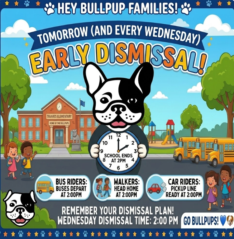 Cartoon graphic shows a school with children and a school bus. A dog holds a clock. Text reads "Early Dismissal!"