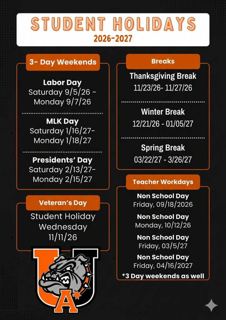 Black background with a white logo. Text reads "Student Holidays 2026-2027" at top. Schedule of holidays includes Thanksgiving, Winter, Spring, Veterans, Student, and other non-school days.