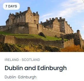 A 7-day itinerary with a focus on Dublin and Edinburgh. The image shows a castle on a hill.