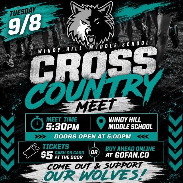 Windy hill cross country meet will be held September 8th at 530 pm. ticket are $5 and can be purchased at the door or online at gofan.co