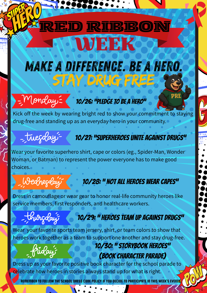 Weekly schedule for Red Ribbon Week, featuring themed dress days to promote drug-free lifestyle and community heroes.