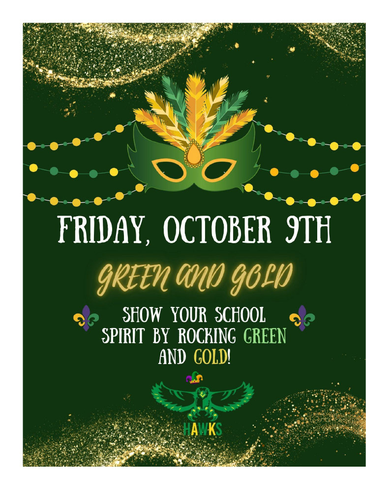 Green poster with text "Friday, October 9th green and gold" and "Show your school spirit by rocking green and gold!" A mask and bird icon.