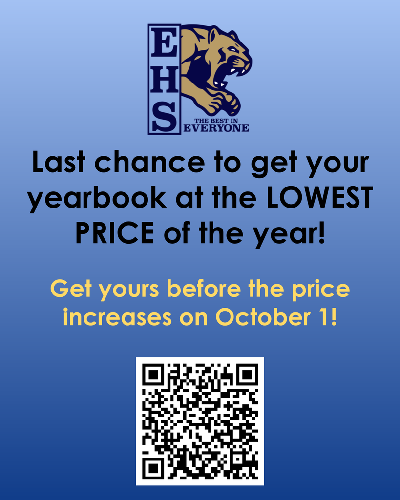 Blue background. Logo with an orange tiger and the letters "EHS" at the top. Text reads "Last chance to get your yearbook at the LOWEST PRICE of the year!" QR code below.