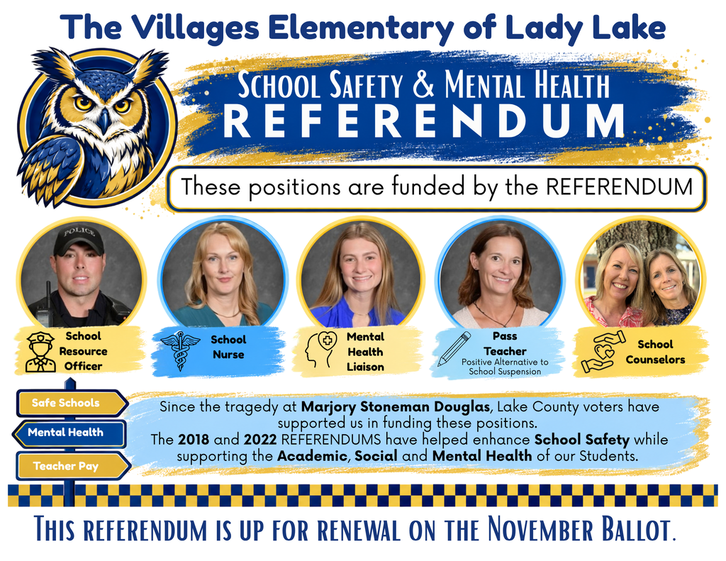 A poster for the Villages Elementary of Lady Lake School Safety & Mental Health Referendum. It features people and roles funded by the referendum.