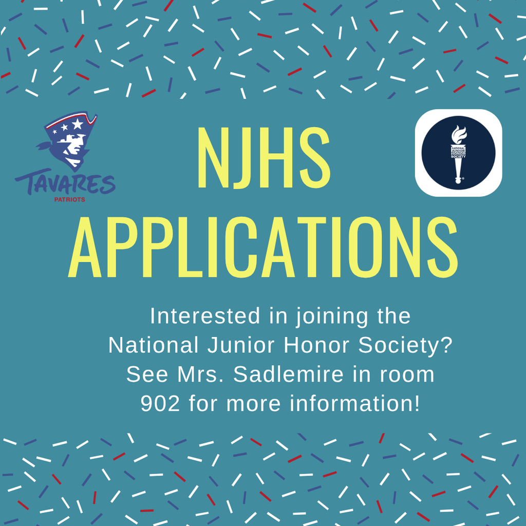 Blue and white background with red and white confetti. Text reads: "NJHS APPLICATIONS. Interested in joining the National Junior Honor Society? See Mrs. Sadlemire in room 902."