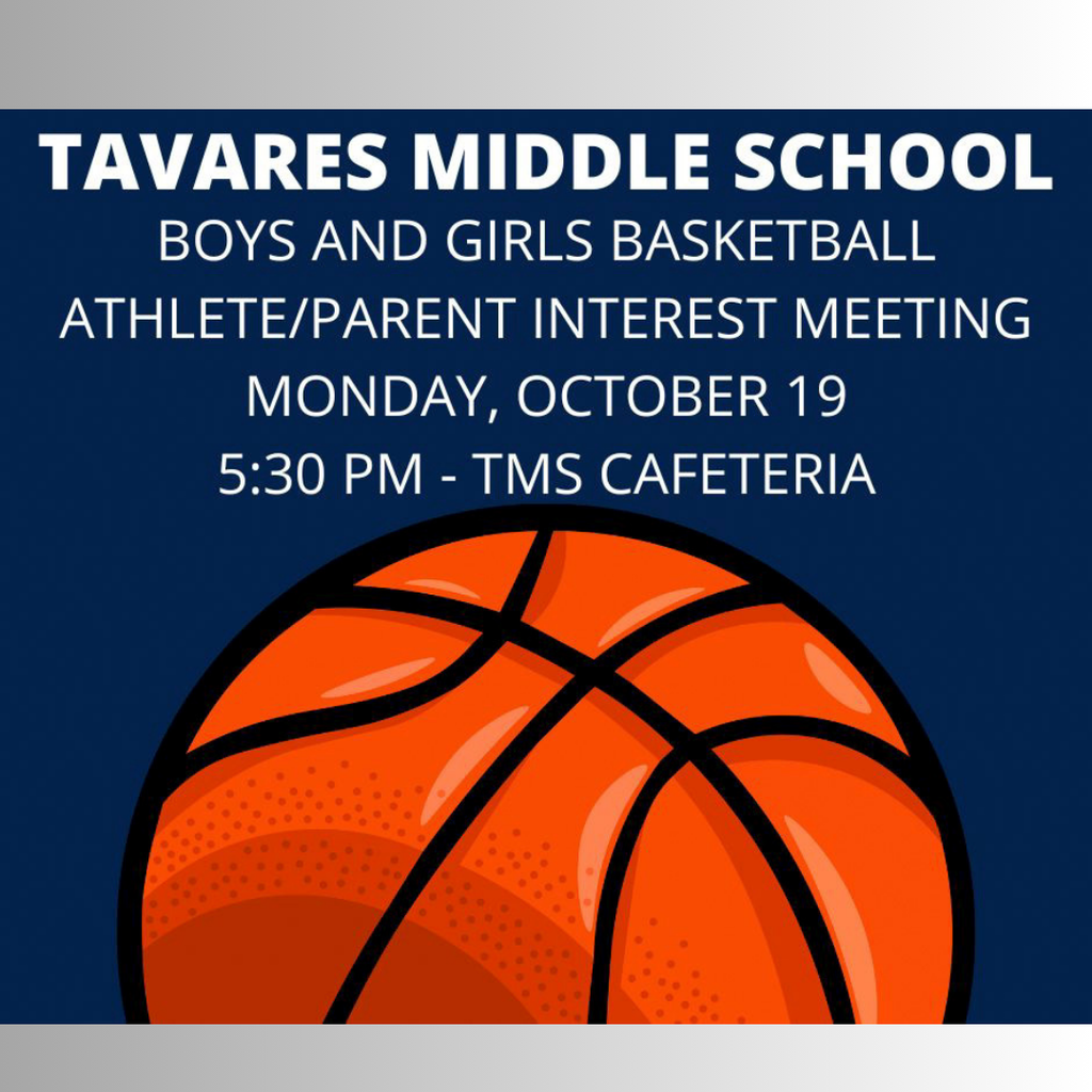 A poster announces an event for Tavares Middle School boys and girls basketball, with a basketball graphic.