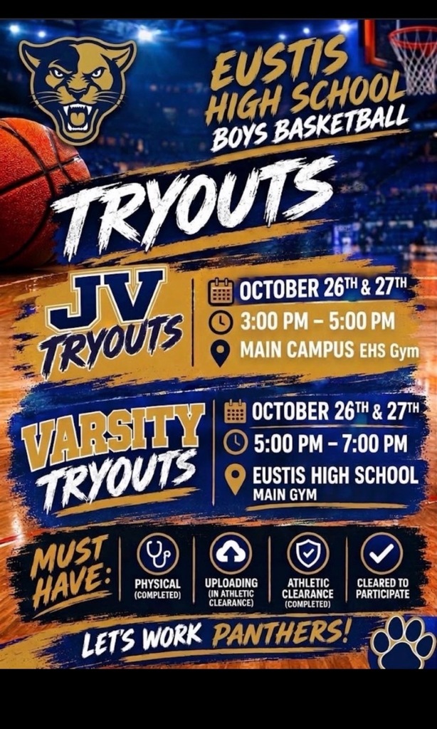 A poster advertises Eustis High School boys basketball tryouts on Oct. 26 and 27. Times and locations are given for JV and varsity tryouts.